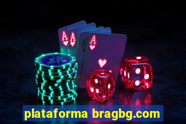 plataforma bragbg.com